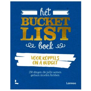 Het Bucketlist boek voor koppels on a budget - 250 dingen die jullie samen gedaan moeten hebben