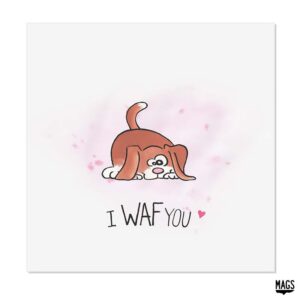 Wenskaarten - I Waf you