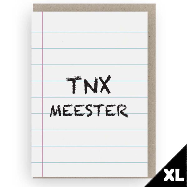 XL Wenskaarten TNX Meester - Grafiquelien